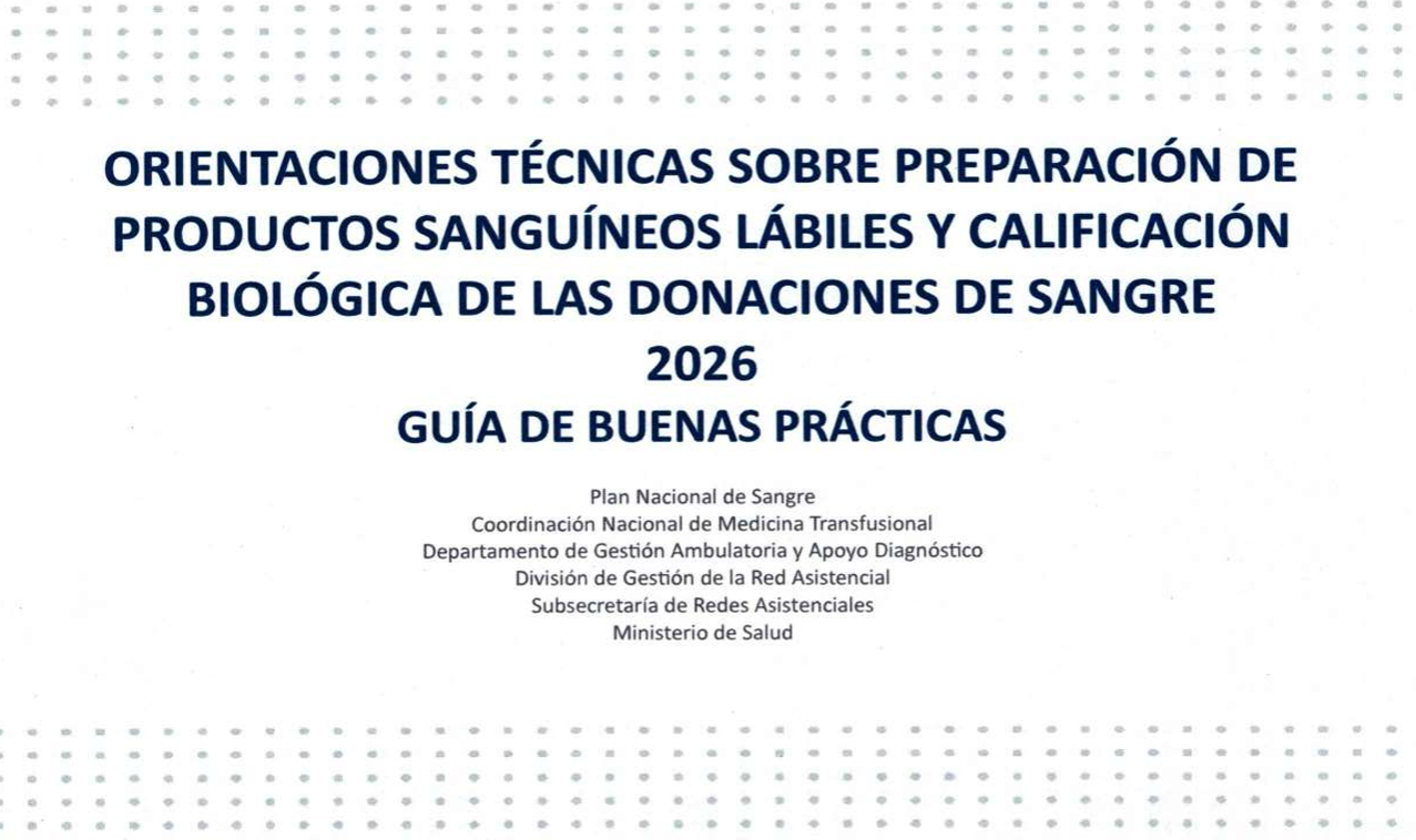 Imagen de referencia - Orientaciones Técnicas sobre Preparación de Productos Sanguíneos Lábiles y Calificación Biológica de las Donaciones de Sangre 2026 – Guía de Buenas Prácticas
